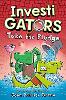 Investigators: Take the Plunge - InvestiGators! (Hardback)