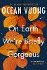 On Earth We're Briefly Gorgeous (Paperback)