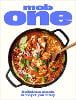 Mob One: Delicious meals in one pot, pan or tray (Hardback)