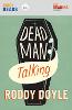 Dead Man Talking (Paperback)