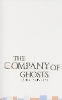 The Company of Ghosts - French Literature Series (Paperback)