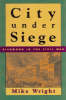 City Under Siege: Richmond in the Civil War (Hardback)