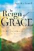 The Reign of Grace: The Delignts and Demands of God's Love (Paperback)