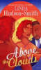 Above The Clouds (Paperback)