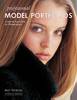 Professional Model Portfolios: A Step-by-Step Guide for Photographers (Paperback)