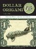 Dollar Origami By Won Park Waterstones dollar-origami-by-won-park-waterstones