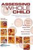Assessing the Whole Child: Creating Powerful Portfolios and Student Led Conferences (Paperback)