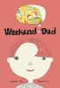 Weekend Dad (Hardback)