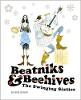 Beatniks and Beehives: The Swinging Sixties (Paperback)