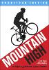 Mountain High: Europe's 50 Greatest Cycle Climbs (Paperback)