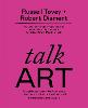 Talk Art: Everything you wanted to know about contemporary art but were afraid to ask (Paperback)