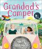Grandad's Camper: A picture book for children that celebrates LGBTQIA+ families - Grandad's Camper (Paperback)