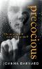 Precocious (Hardback)