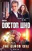Doctor Who: The Blood Cell (12th Doctor novel) (Paperback)
