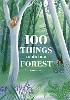 100 Things to do in a Forest (Hardback)