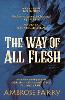 The Way of All Flesh - A Raven and Fisher Mystery (Paperback)