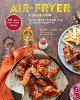 Air-Fryer Cookbook: Quick, Healthy and Delicious Recipes for Beginners (Hardback)