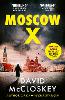 Moscow X - David McCloskey spy thriller (Paperback)