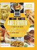 Instant Vortex Air Fryer Cookbook: 200 Quick & Easy Recipes, 25 Tips and Tricks to use the Vortex in the Best and Healthy Way and become an Air Fryer Master (Hardback)