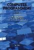 COMPUTER PROGRAMMING edition 2: This Book Includes: HTML Programming + C++ Programming + Learn JavaScript Programming - Computer Programming 2 (Paperback)