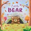 Little Bear by Igloo Books Ltd | Waterstones