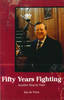 Fifty Years Fighting (Paperback)