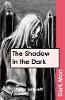 The Shadow in the Dark - Dark Man (Paperback)