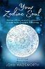 Your Zodiac Soul: Working with the Twelve Zodiac Gateways to Create Balance, Happiness & Wholeness (Paperback)