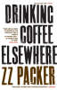 Drinking Coffee Elsewhere (Paperback)