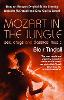 Mozart in the Jungle: Sex, Drugs and Classical Music (Paperback)