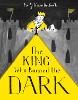 The King Who Banned the Dark (Paperback)