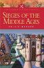 Sieges of the Middle Ages (Paperback)
