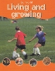 Our World Living and Growing (Paperback)