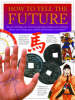 How to Tell the Future (Paperback)
