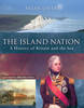 The Island Nation: A History of Britain and the Sea (Hardback)