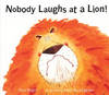 Nobody Laughs at a Lion! (Paperback)