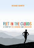Feet in the Clouds: A Story of Fell Running and Obsession (Paperback)