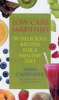 Low-carb Smoothies: 50 Delicious Recipes for a Healthy Diet (Paperback)