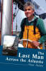 The Last Man Across the Atlantic (Hardback)