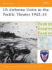 US Ariborne Units in the Pacific Theater 1942-45 - Battle Orders S. v. 26 (Paperback)