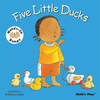 Five Little Ducks: BSL (British Sign Language) - Hands-On Songs (Board book)
