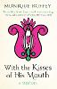 With the Kisses of His Mouth (Paperback)