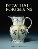 New Hall Porcelains (Hardback)