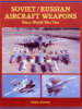 Soviet/Russian Aircraft Weapons: Since World War Two (Hardback)
