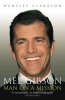 Mel Gibson: Man on a Mission (Paperback)