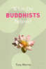 What Do Buddhists Believe? - What Do We Believe (Paperback)