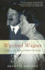 Winifred Wagner: A Life At The Heart Of Hitler's Bayreuth (Paperback)