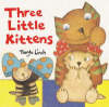 Three Little Kittens (Board book)
