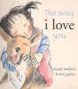 The Way I Love You (Paperback)