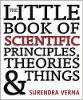 The Little Book of Scientific Principles, Theories and Things (Paperback)